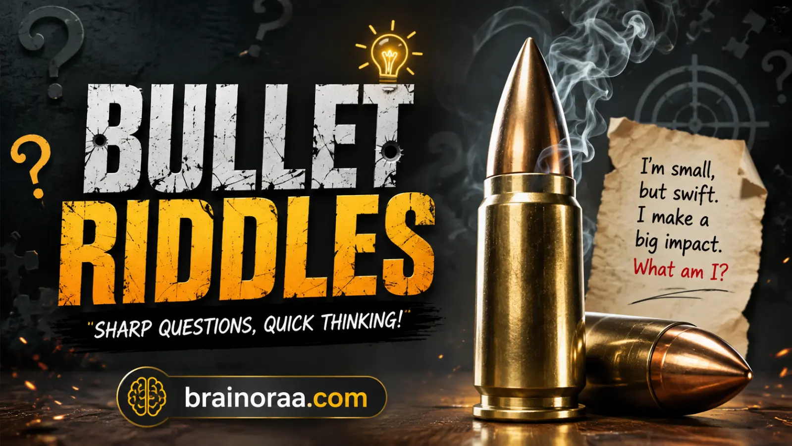 Bullet Riddles