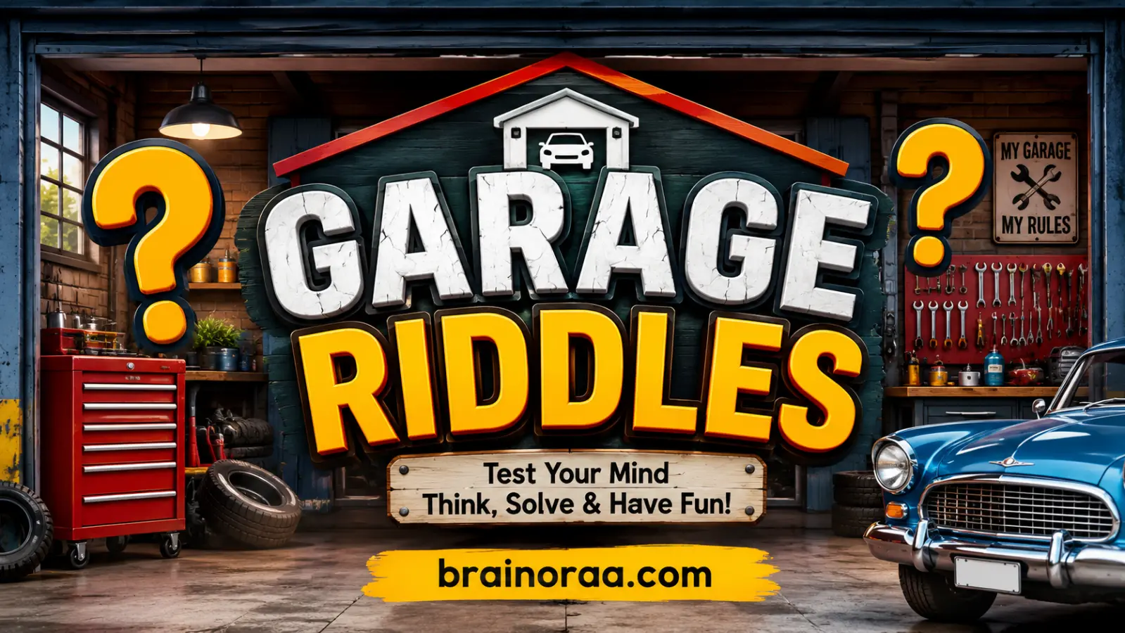 Garage Riddles